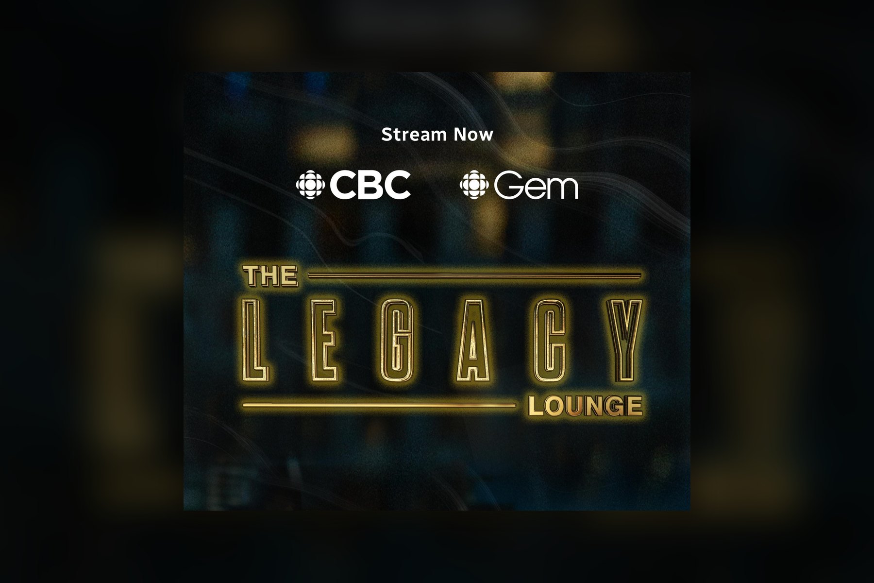 Legacy Lounge streaming artwork for CBC and CBC Gem